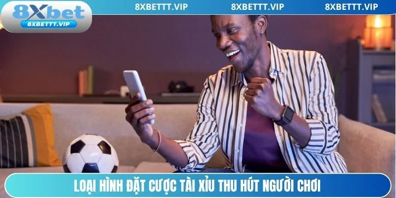 Kèo Bóng Đá 8XBET - Đa Dạng Lựa Chọn Cược Hấp Dẫn 3 Kèo cược tài xỉu thu hút người chơi tại nhà cái